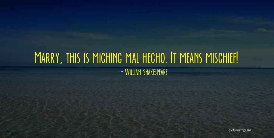 Mal'damba Quotes By William Shakespeare Mal'damba Quotes By William Shakespeare
