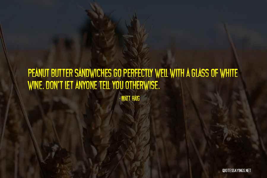Maldaner Restaurant Quotes By Matt Haig Maldaner Restaurant Quotes By Matt Haig