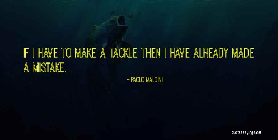 Maldini Quotes By Paolo Maldini