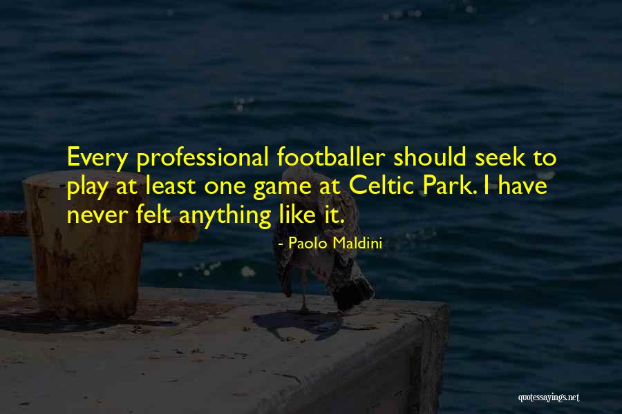 Maldini Quotes By Paolo Maldini