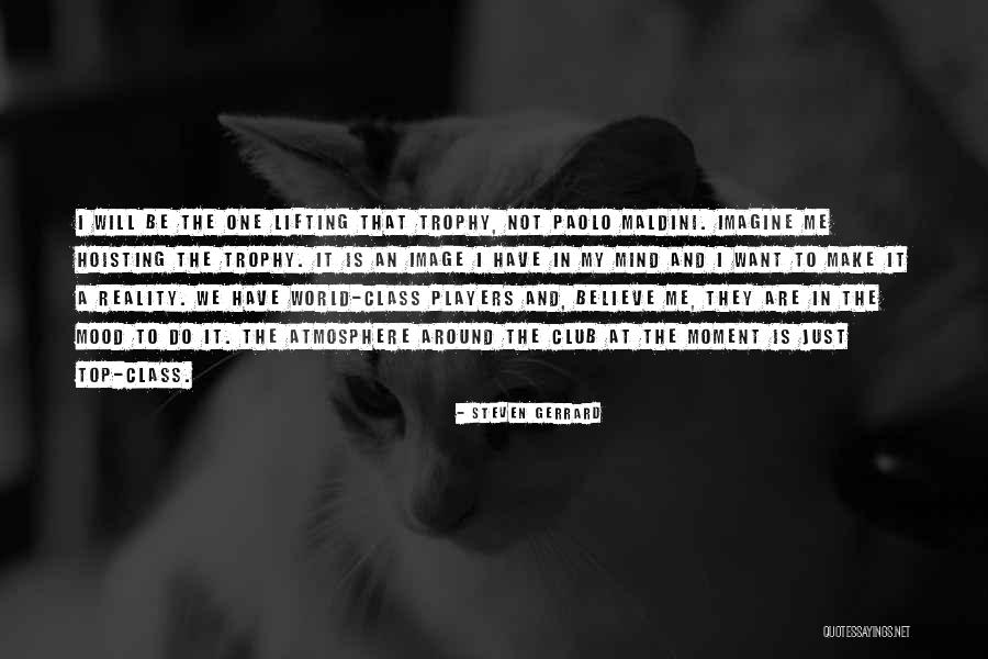 Maldini Quotes By Steven Gerrard Maldini Quotes By Steven Gerrard