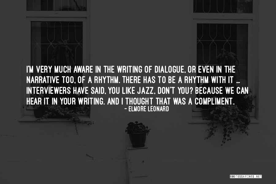 Maldita Ako Quotes By Elmore Leonard Maldita Ako Quotes By Elmore Leonard