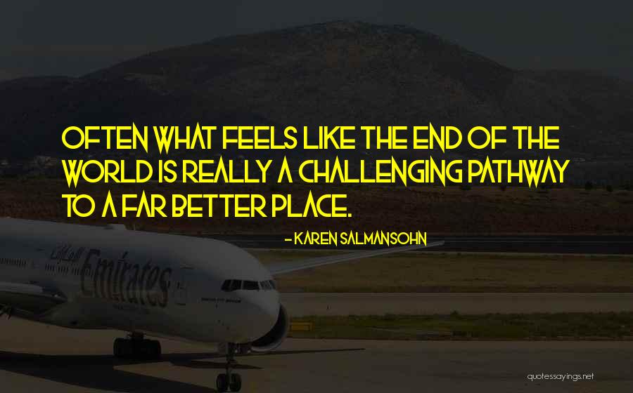 Maldora Quotes By Karen Salmansohn Maldora Quotes By Karen Salmansohn