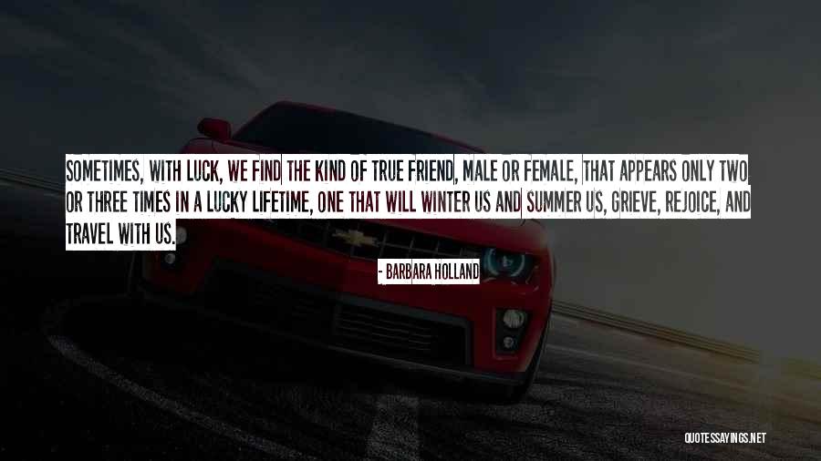 Male And Female Best Friend Quotes By Barbara Holland Male And Female Best Friend Quotes By Barbara Holland