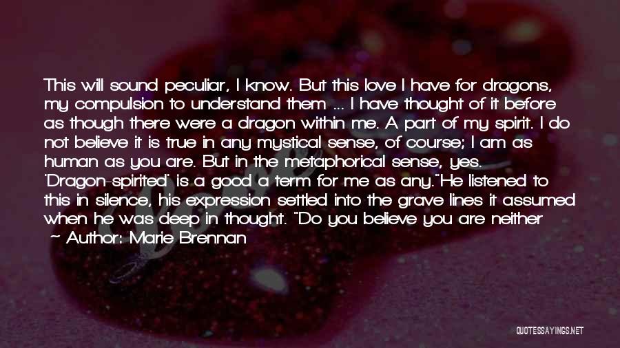 Male And Female Love Quotes By Marie Brennan