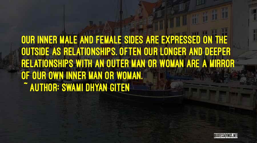 Male And Female Love Quotes By Swami Dhyan Giten