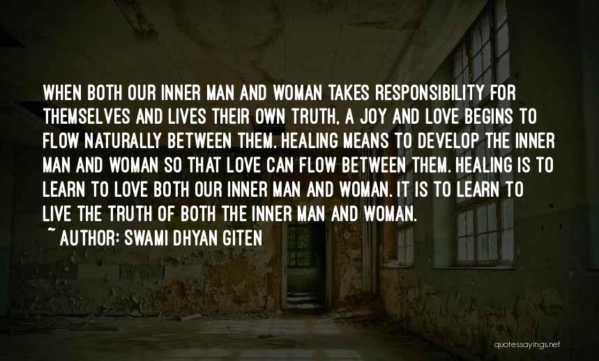 Male And Female Love Quotes By Swami Dhyan Giten