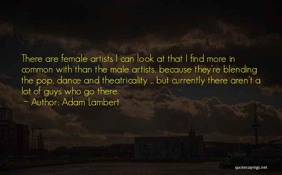 Male And Female Quotes By Adam Lambert