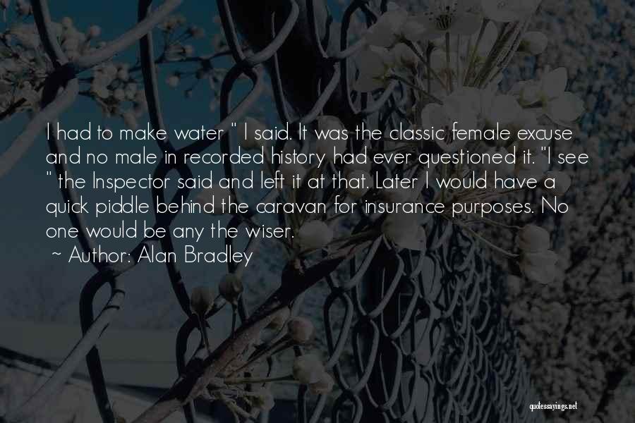 Male And Female Quotes By Alan Bradley