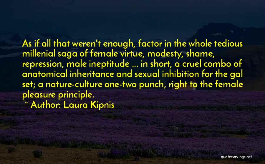 Male And Female Quotes By Laura Kipnis