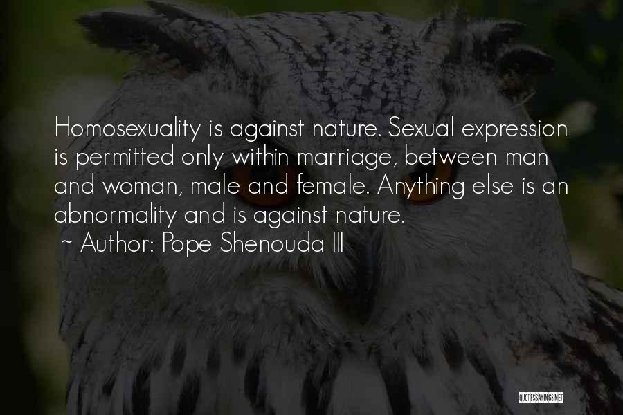 Male And Female Quotes By Pope Shenouda III