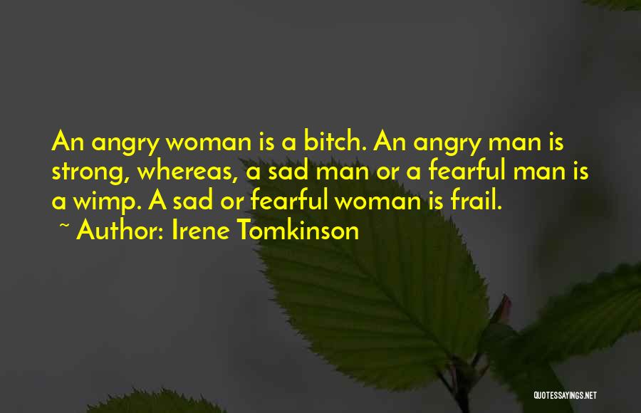 Male And Female Relationships Quotes By Irene Tomkinson