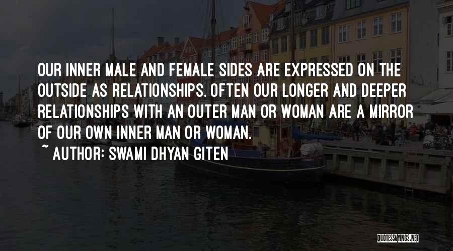 Male And Female Relationships Quotes By Swami Dhyan Giten
