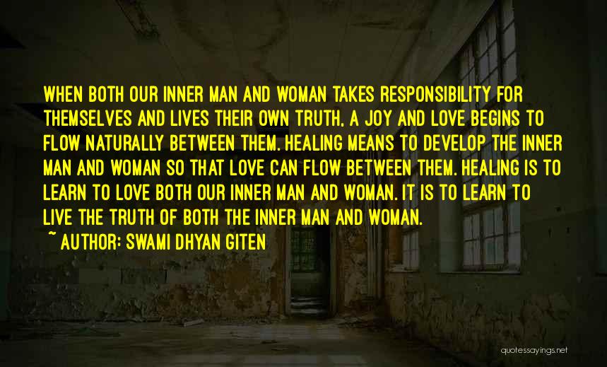 Male And Female Relationships Quotes By Swami Dhyan Giten