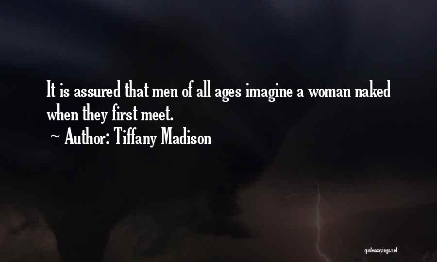 Male And Female Relationships Quotes By Tiffany Madison