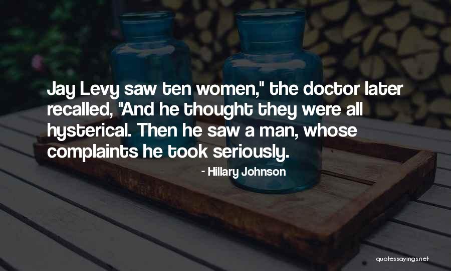 Male Chauvenist Quotes By Hillary Johnson Male Chauvenist Quotes By Hillary Johnson
