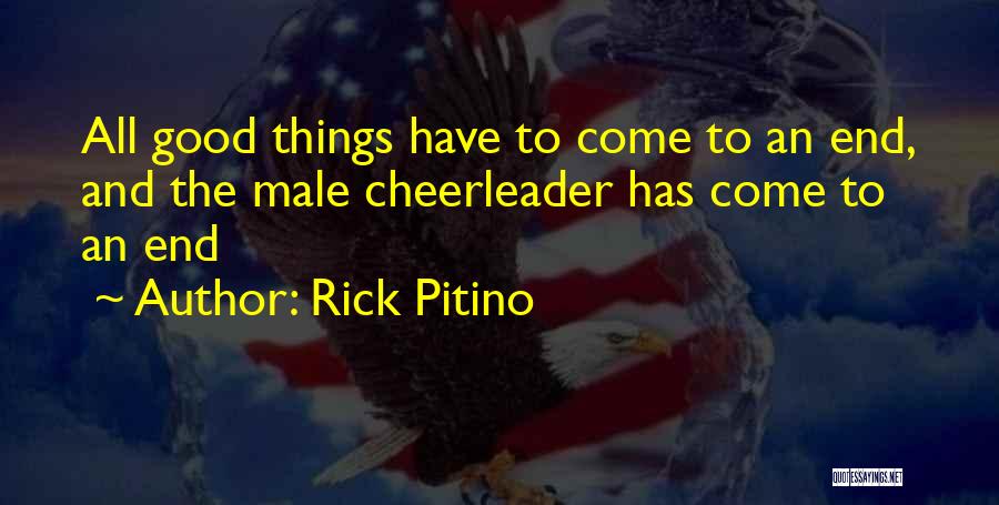 Male Cheerleader Quotes By Rick Pitino