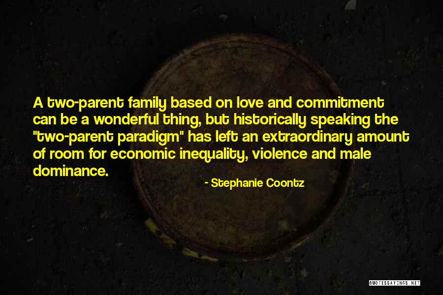 Male Dominance Quotes By Stephanie Coontz