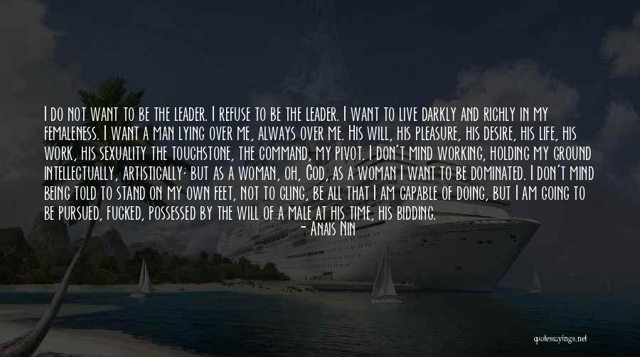 Male Dominated Quotes By Anais Nin