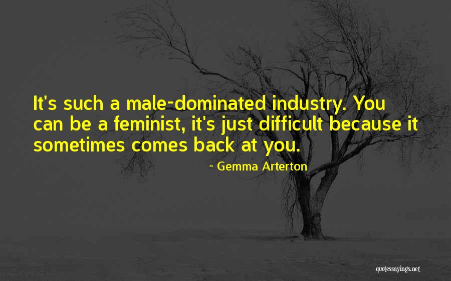 Male Dominated Quotes By Gemma Arterton