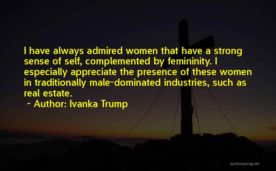 Male Dominated Quotes By Ivanka Trump