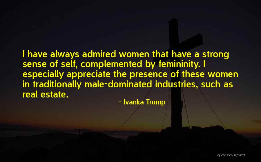 Male Dominated Quotes By Ivanka Trump