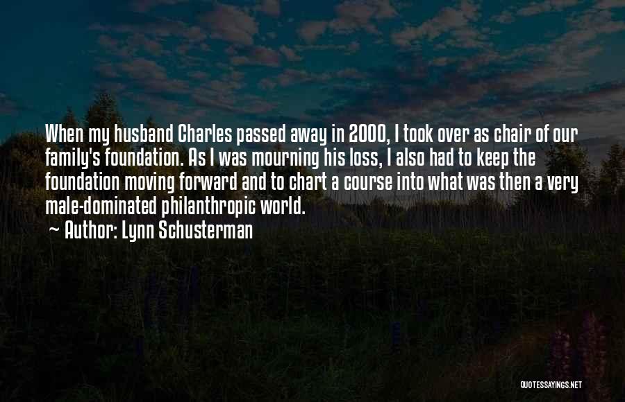 Male Dominated Quotes By Lynn Schusterman
