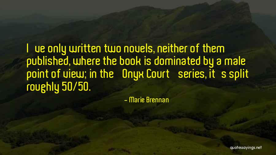Male Dominated Quotes By Marie Brennan Male Dominated Quotes By Marie Brennan