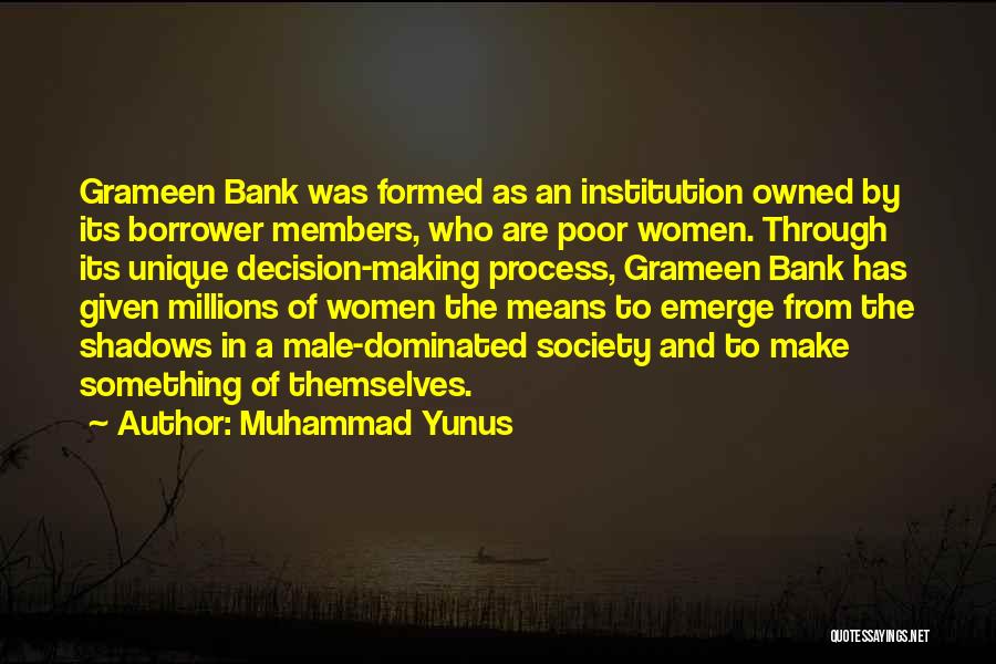 Male Dominated Quotes By Muhammad Yunus