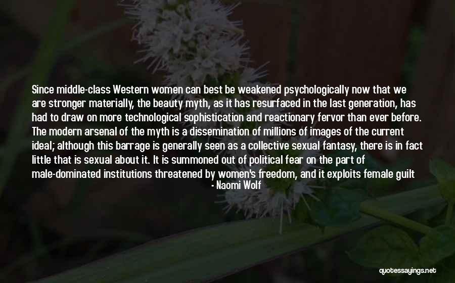 Male Dominated Quotes By Naomi Wolf