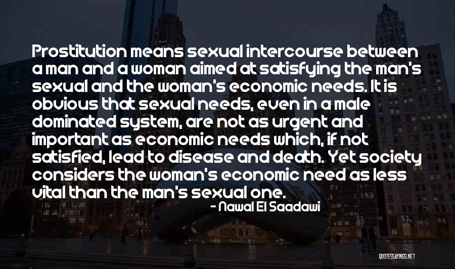 Male Dominated Quotes By Nawal El Saadawi