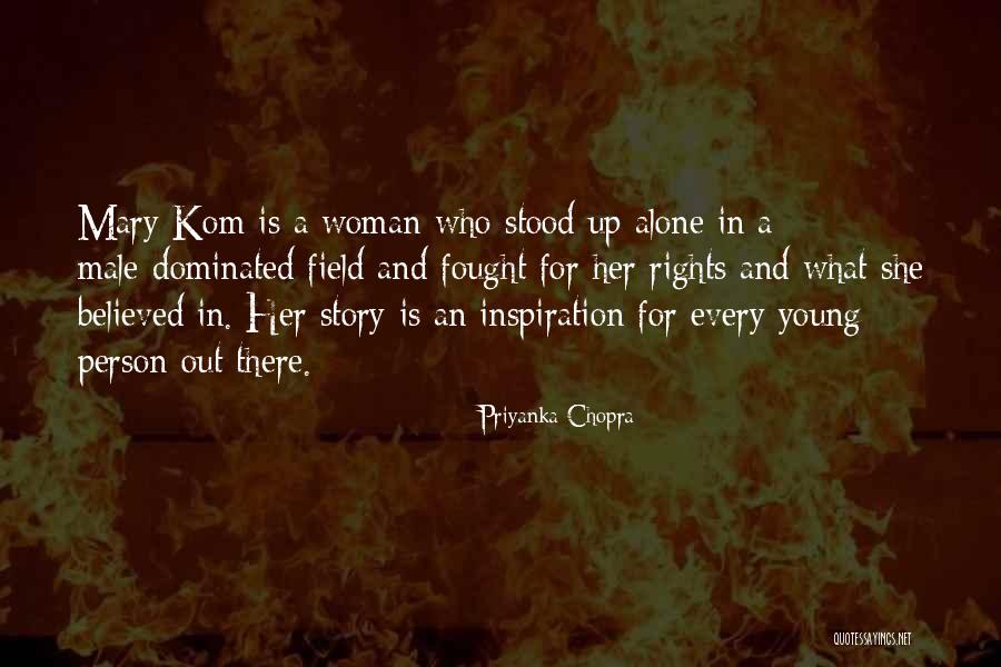 Male Dominated Quotes By Priyanka Chopra