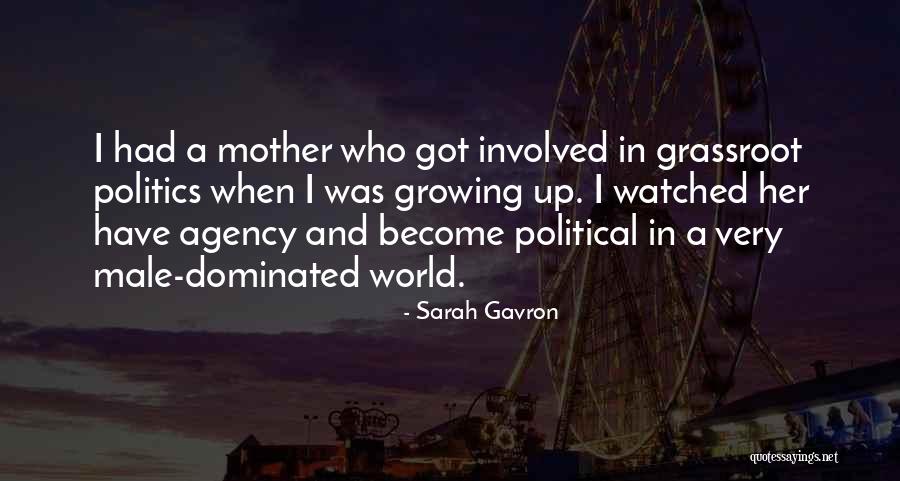 Male Dominated Quotes By Sarah Gavron