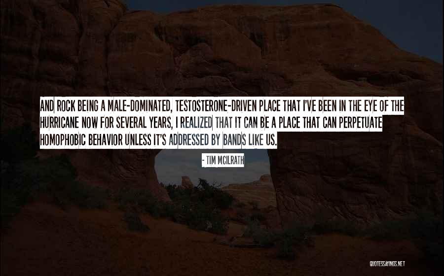 Male Dominated Quotes By Tim McIlrath Male Dominated Quotes By Tim McIlrath