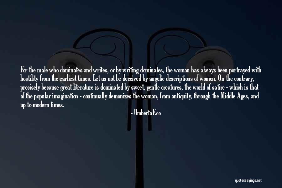 Male Dominated Quotes By Umberto Eco Male Dominated Quotes By Umberto Eco