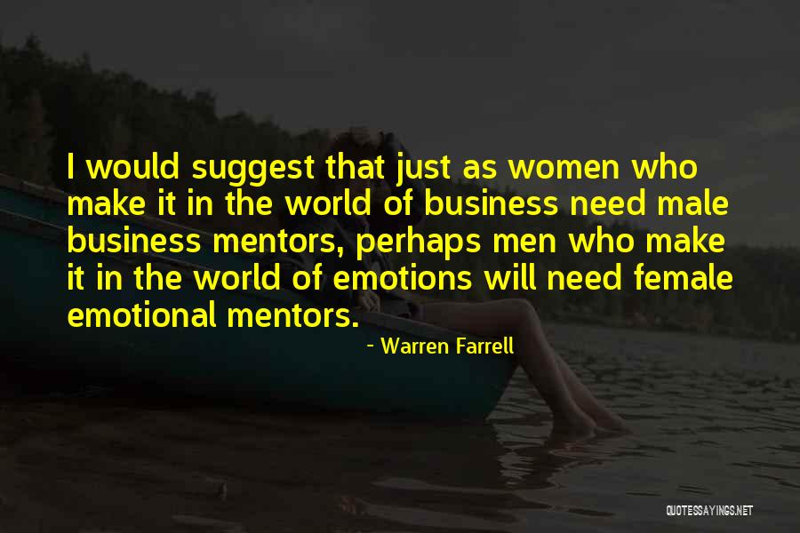 Male Emotions Quotes By Warren Farrell Male Emotions Quotes By Warren Farrell