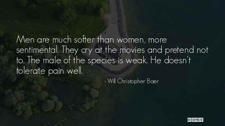 Male Emotions Quotes By Will Christopher Baer Male Emotions Quotes By Will Christopher Baer