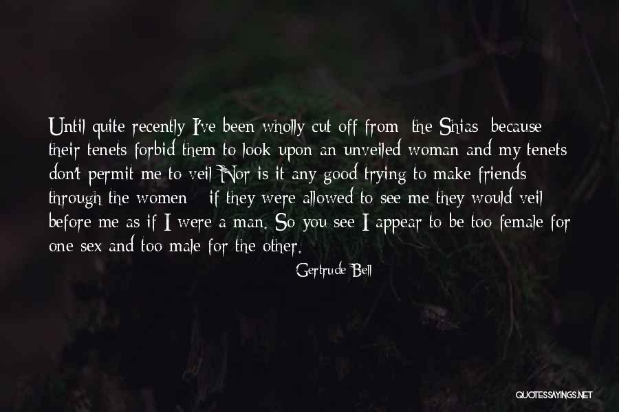 Male Friends Quotes By Gertrude Bell Male Friends Quotes By Gertrude Bell
