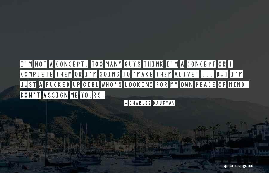 Male Insecurity Quotes By Charlie Kaufman Male Insecurity Quotes By Charlie Kaufman