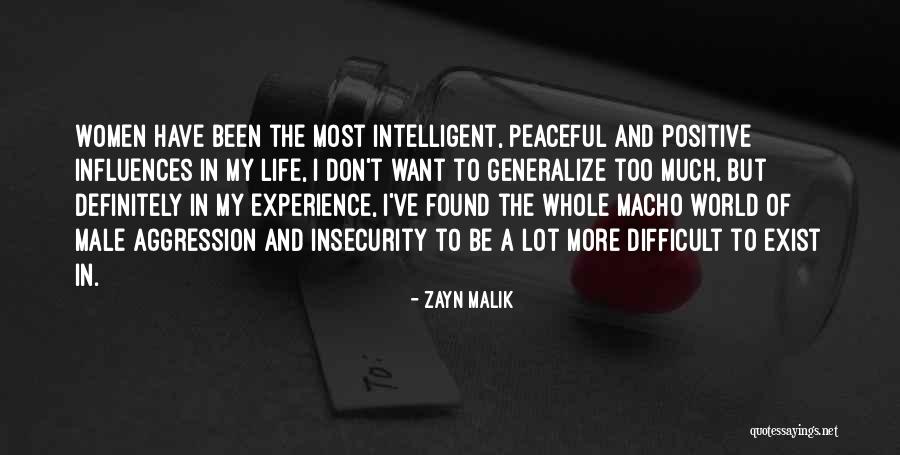 Male Insecurity Quotes By Zayn Malik Male Insecurity Quotes By Zayn Malik