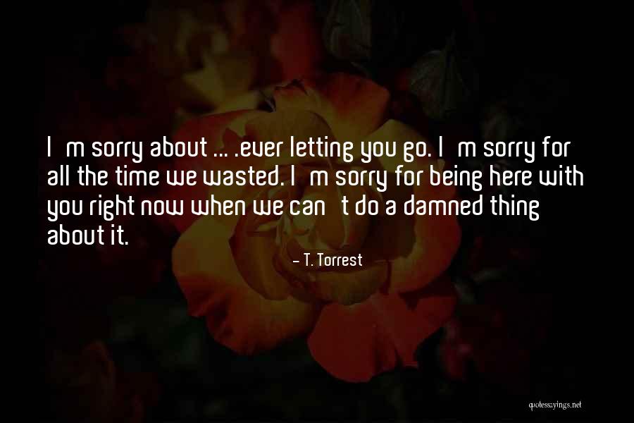 Male Intj Quotes By T. Torrest Male Intj Quotes By T. Torrest
