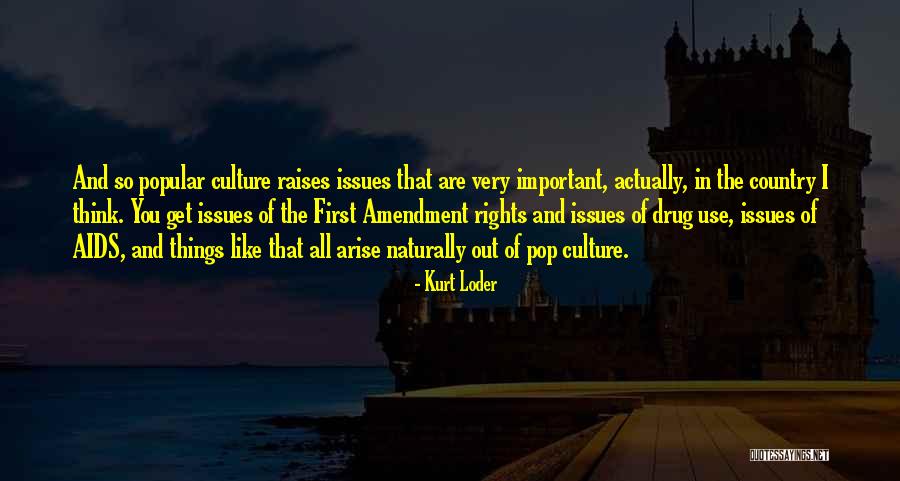 Male Point Of View Quotes By Kurt Loder Male Point Of View Quotes By Kurt Loder