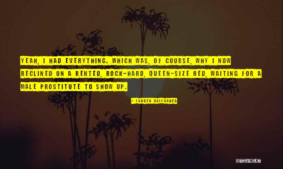 Male Prostitute Quotes By Lauren Gallagher Male Prostitute Quotes By Lauren Gallagher