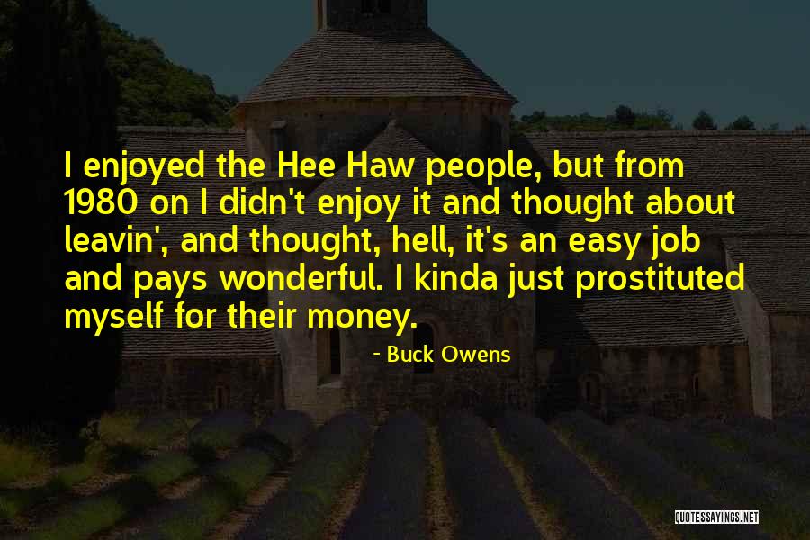Male Socialization Quotes By Buck Owens Male Socialization Quotes By Buck Owens