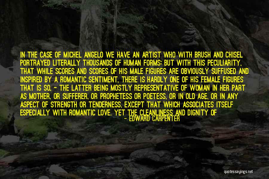 Male Strength Quotes By Edward Carpenter Male Strength Quotes By Edward Carpenter