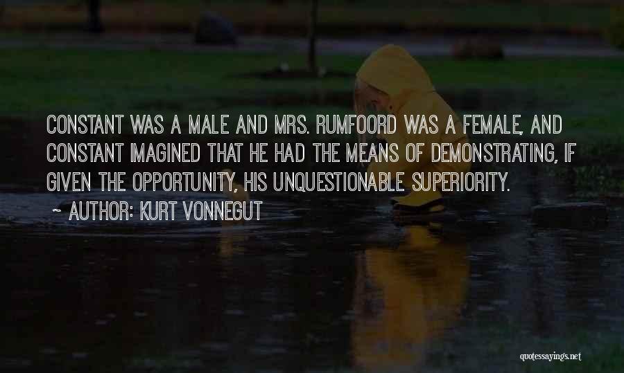 Male Superiority Quotes By Kurt Vonnegut