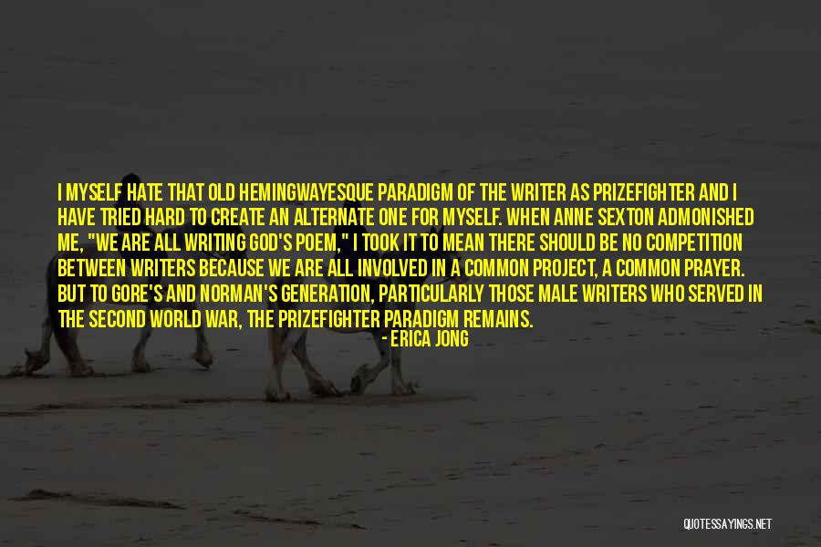 Male War Quotes By Erica Jong Male War Quotes By Erica Jong
