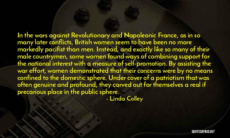 Male War Quotes By Linda Colley Male War Quotes By Linda Colley
