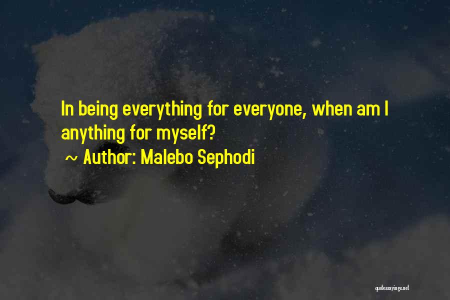 Malebo Sephodi Quotes 532399