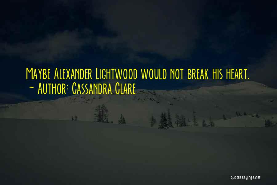 Malec Quotes By Cassandra Clare